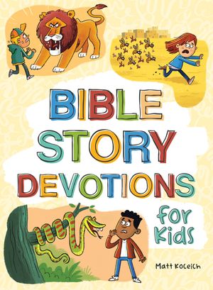 Bible Story Devotions for Kids image number 0