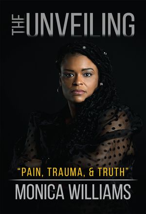 The Unveiling: Pain, Trauma, and Truth image number 0