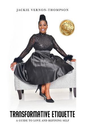 Transformative Etiquette: A guide to Love and Refining Self image number 0
