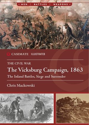 The Vicksburg Campaign, 1863: The Inland Battles, Siege and Surrender image number 0