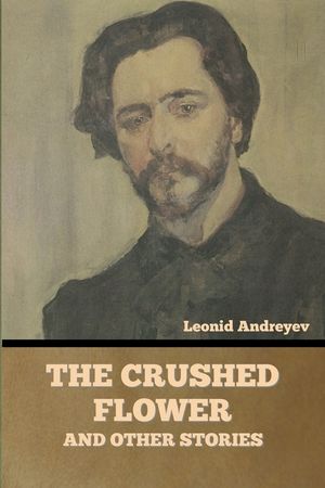 The Crushed Flower, and Other Stories image number 0