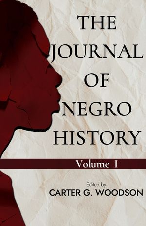 The Journal of Negro History, Vol. I. image number 0