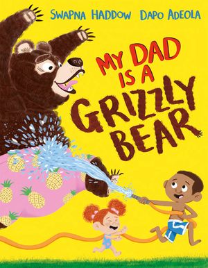 My Dad Is a Grizzly Bear image number 0