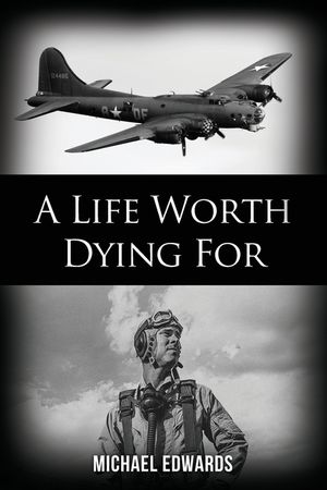 A Life Worth Dying For image number 0