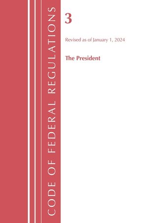 Code of Federal Regulations, Title 03 the President, Revised as of January 1, 2022 image number 0