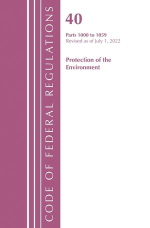 Code of Federal Regulations, Title 40 Protection of the Environment 1000-1059, Revised as of July 1, 2022 image number 0