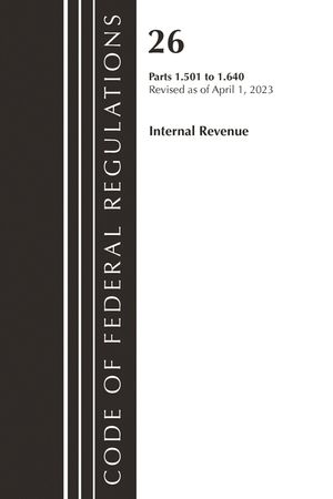 Code of Federal Regulations, Title 26 Internal Revenue 1.501-1.640, 2023 image number 0