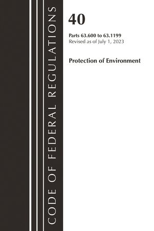 Code of Federal Regulations, Title 40 Protection of the Environment 63.600-63.1199, Revised as of July 1, 2023 image number 0