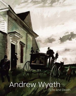 Andrew Wyeth: Life and Death image number 0