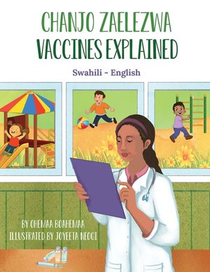 Vaccines Explained (Swahili - English): Chanjo Zaelezwa image number 0