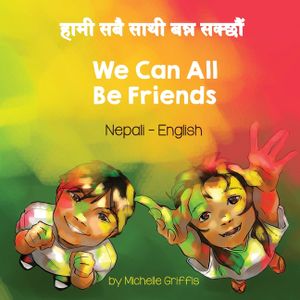 We Can All Be Friends (Nepali-English) image number 0