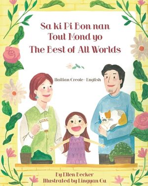The Best of All Words (Haitian Creole-English): Sa ki Pi Bon nan Tout Mond yo image number 0