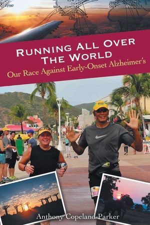 Running All Over The World: Our Race Against Early-Onset Alzheimer's image number 0