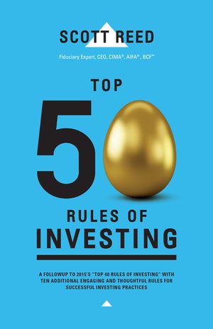 Top 50 Rules of Investing: An Engaging and Thoughtful Guide Down the Path of Successful Investing Practices image number 0