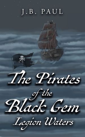 The Pirates of the Black Gem: Legion Waters image number 0