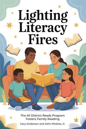 Lighting Literacy Fires: The All Districts Read Program Fosters Family Reading image number 0