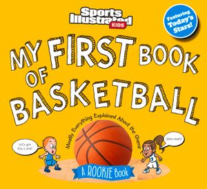 My First Book of Basketball: A Rookie Book image number 0