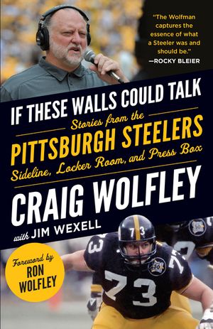 If These Walls Could Talk: Pittsburgh Steelers image number 0