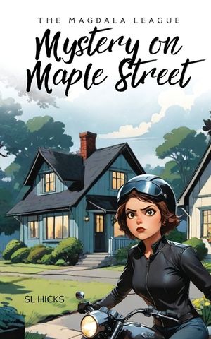 The Magdala League: Mystery on Maple Street image number 0