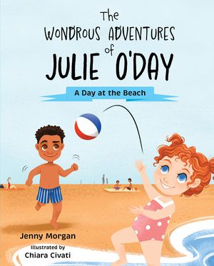 The Wondrous Adventures of Julie O'Day: A Day at the Beach image number 0
