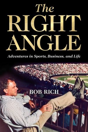 The Right Angle: Adventures in Sports, Business, and Life image number 0