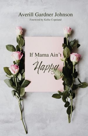 If Mama Ain't Happy image number 0