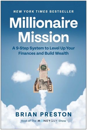 Millionaire Mission: A 9-Step System to Level Up Your Finances and Build Wealth image number 0