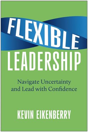 Flexible Leadership: Navigate Uncertainty and Lead with Confidence image number 0