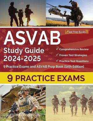 ASVAB Study Guide 2024-2025: 6 Practice Exams and ASVAB Prep Book [14th Edition] image number 0