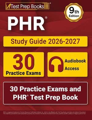 PHR Study Guide 2026-2027: 30 Practice Exams and PHR Test Prep Book [9th Edition] image number 0