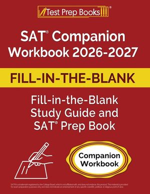 SAT Companion Workbook 2026-2027: Fill-in-the-Blank Study Guide and SAT Prep Book image number 0