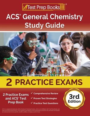 ACS General Chemistry Study Guide: 2 Practice Exams and ACS Test Prep Book [3rd Edition] image number 0
