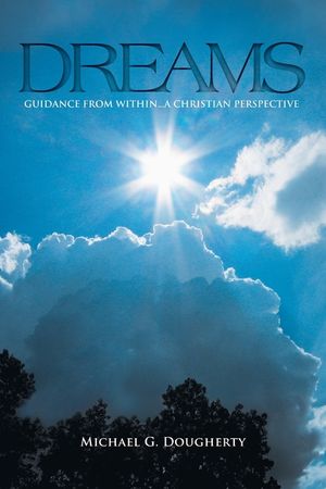 Dreams: Guidance from Within... A Christian Perspective image number 0
