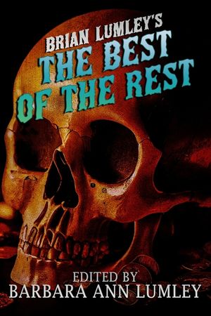 Brian Lumley's The Best of the Rest image number 0