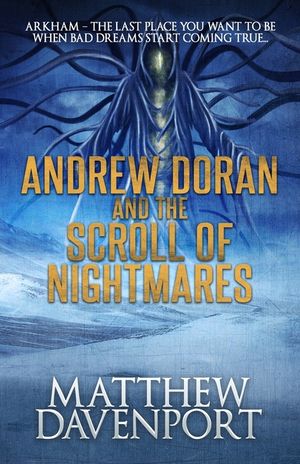 Andrew Doran and the Scroll of Nightmares image number 0