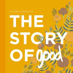 The Story of Good image number 0