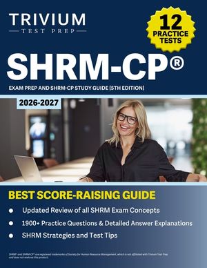 SHRM-CP Exam Prep 2026-2027: 12 Practice Tests and SHRM-CP Study Guide [5th Edition] image number 0