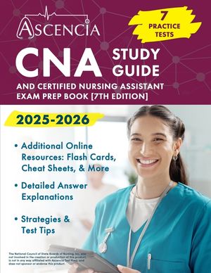CNA Study Guide 2025-2026: 7 Practice Tests and Certified Nursing Assistant Exam Prep Book [7th Edition] image number 0
