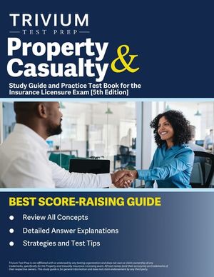Property and Casualty Study Guide and Practice Test Book for the Insurance Licensure Exam [5th Edition] image number 0