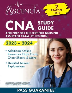 CNA Study Guide 2023-2024: 2 Practice Tests and Prep for the Certified Nursing Assistant Exam [5th Edition] image number 0