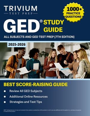 GED Study Guide 2025-2026 All Subjects: 1000+ Practice Questions and GED Test Prep [7th Edition] image number 0