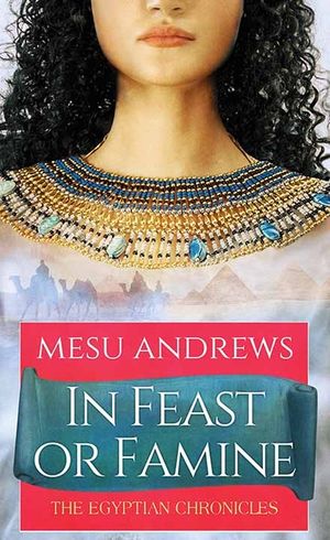 In Feast or Famine: The Egyptian Chronicles image number 0