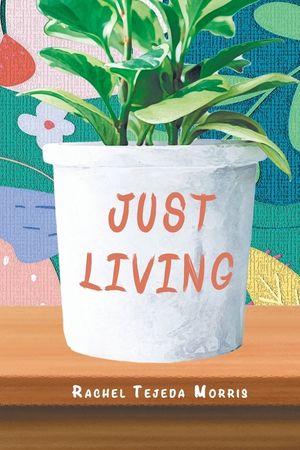 Just Living image number 0