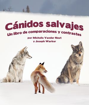 Caanidos Salvajes: Un Libro de Comparaciones Y Contraste image number 0