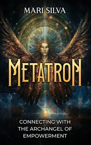 Metatron: Connecting with the Archangel of Empowerment image number 0