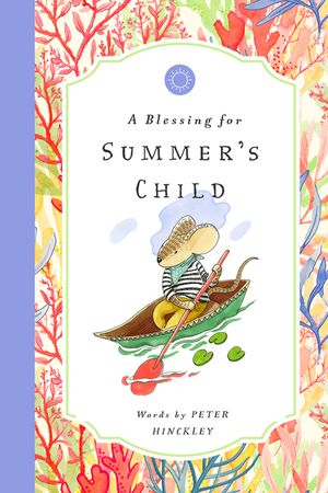 A Blessing for Summer's Child image number 0