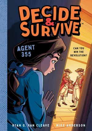 Decide and Survive: Agent 355: Can You Win the Revolution? image number 0