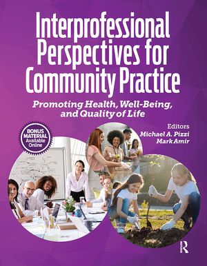 Interprofessional Perspectives for Community Practice: Promoting Health, Well-Being, and Quality of Life image number 0