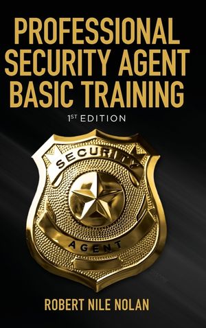 Professional Security Agent Basic Training: 1st Edition image number 0
