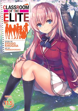 Classroom of the Elite (Light Novel) Vol. 11.5 image number 0